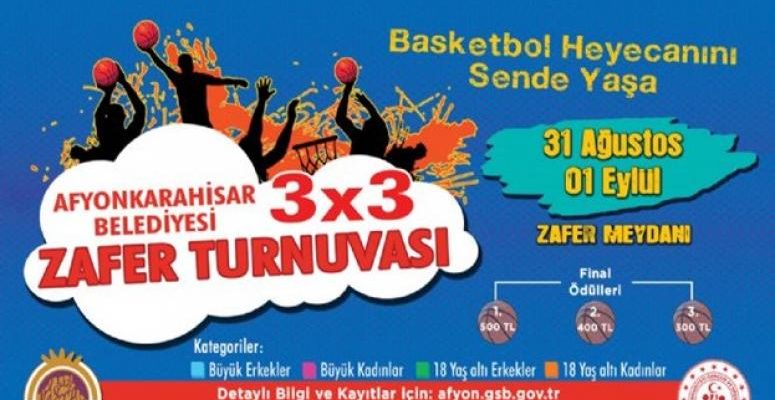 Afyon’da 3X3 basketbol zafer turnuvası heyecanı yaşanacak