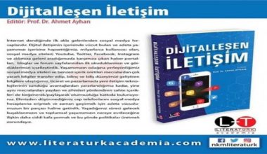 Prof.Dr. Ahmet AYHAN Dijitalleşen İletişim kitabı raflarda yerini alacak