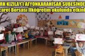 Afyon Kızılay’dan Ticaret Borsası İlköğretim Okulunda etkinlik