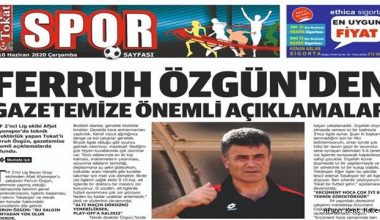 Ferruh Özgün’den Tokat Gazetesine önemli açıklamalar ! – SPOR
