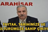 Mehmet Taytak, tarihimize ve kültürümüze sahip çıkıyor – SİYASET