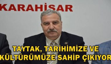 Mehmet Taytak, tarihimize ve kültürümüze sahip çıkıyor – SİYASET