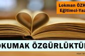 Okumak Özgürlüktür – Lokman Özkul – EĞİTİM